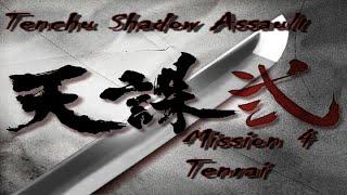 Tenchu Shadow Assault Mission 4 (Tenrai)