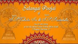 Salangai Pooja of S.P.Vishaka Sri & S.P.Pradeeksha / Guru Selvi: Kanakasri Venkatesan / 01.09.2024