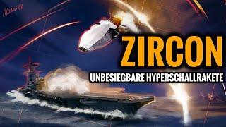 ZIRCON: Unbesiegbare Hyperschallrakete