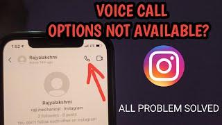 Voice Call Option Not Available On Instagram Problem Solved || Instagram New Update