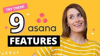 9 Asana Features You Might Not Be Using 