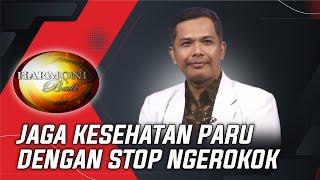 JAGA KESEHATAN PARU DENGAN STOP NGEROKOK | HARMONI BALI