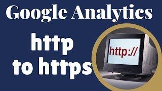 How to Change http to https in Google Analytics
