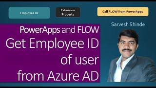 Get employee ID from Azure AD into PowerApps | Power Automate | Office 365 Users | Power Platform