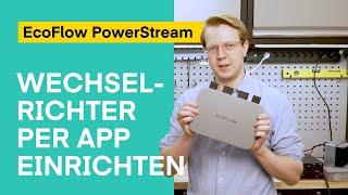 So einfach richtest du die EcoFlow-App für dein Balkonkraftwerk ein | PowerStream-Wechselrichter