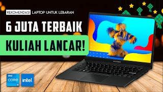 LAPTOP 6 JUTAAN TERBAIK UNTUK LEBARAN 2024 - Dapet Laptop Serba Bisa