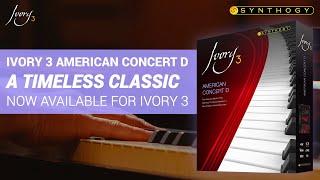 Ivory 3 American Concert D - A Timeless Classic Now Available For Ivory 3