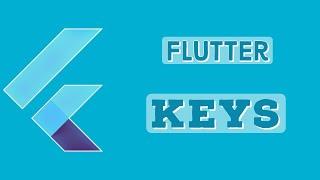 Keys in Flutter | Flutter tutorials | Flutter Beginners course