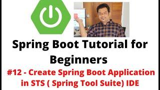 Spring Boot Tutorial for Beginners #12 - Create Spring Boot Application in STS ( Spring Tool Suite)