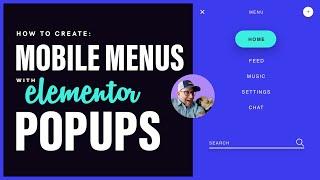 Create Better Mobile Menus With Elementor Popups