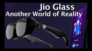 Jio Glasses - Another World of Reality