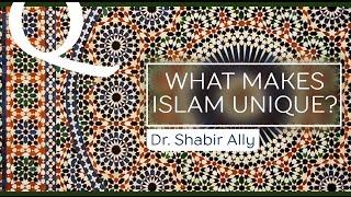 Q&A: What Is Unique About Islam? | Dr. Shabir Ally