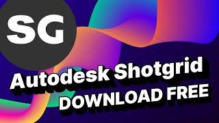 NEW Autodesk Shotgrid 2023 | Download Autodesk Shotgrid 2023 | Free Install Autodesk Shotgrid