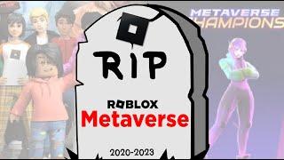 RIP ROBLOX METAVERSE