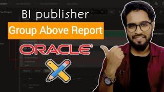 Group Above Report by BI publisher || Oracle Apex Bangla tutorial || Study with Rafiq