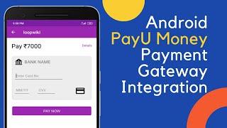PayUMoney Payment Gateway Integration in android | loopwiki.com