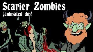 (animated Dungeon) Scarier Zombies in D&D 5e