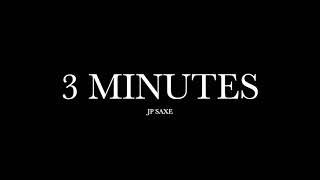 3 Minutes by JP Saxe (Lyrics)