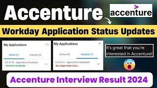 Accenture Big Change | Workday Status | No Longer Under Consideration | Accenture Interview Results