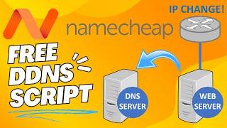 [No Dependencies] Namecheap - How to Setup a FREE DDNS Script (self contained)