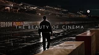 The Beauty of Cinema