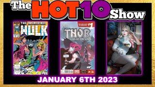 Hot 10 Comics 1/6/2023 | Comic Book Speculation and Investing