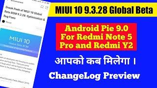 Miui 10 9.3.28 Global Beta Update | Android Pie 9 For Redmi Note 5 Pro and Redmi Y2