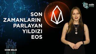 Son Zamanların Parlayan Yıldızı EOS | Coin Bilgi