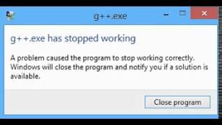 [Fix] g++.exe has stopped working.