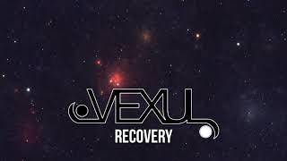 Vexul - Recovery