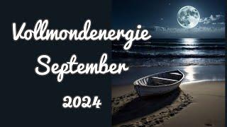 VOLLMONDENERGIE SEPTEMBER 2024 - Kraft der Elemente - Aktuelle Zeitqualität - Deep Talk