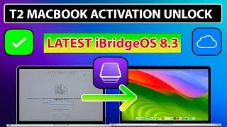 Unlock MacBook T2 iCloud Activation Lock Bypass iBridgeOS 8.3 | MacBook EFI/Password/Pin/MDM Lock