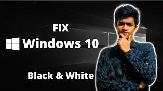 How To Fix Black and White Display In Windows 10 | No Color (2024 Tutorial)