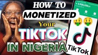 How To Make Money On TikTok In Nigeria  | 2 Easy Ways To Monetize Your TikTok In 2024.