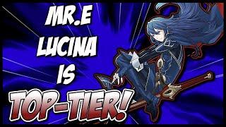 MR.E LUCINA IS TOP TIER!