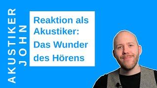 Reaktion: Arte Das Wunder des Hörens