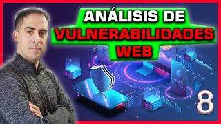 Análisis de vulnerabilidades web - Aprende Seguridad Informática con 10 ⏰Minutos al dia. Cap 8