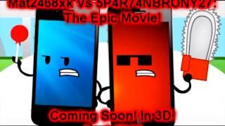 Mat2468xk Vs 5P4R74NBRONY27: The Epic Movie! [Trailer #1]