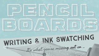 Using Pencil Boards with your Fountain Pens, Notebooks and Ink Swatching