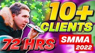 How I Landed 10 SMMA Clients In 72 Hours