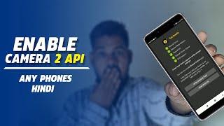 how to enable camera 2 api || any phones || technical shahzad