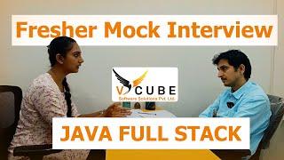 Java full stack  | Fresher Mock Interview  |  Best Software Training Institute in Hyderabad | VCUBE