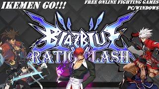 BlazBlue Ratio Clash - IKEMEN Go Full Online Game 2023 [Download Link]