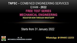 TNPSC - COMBINED ENGINEERING SERVICES EXAM - FREE TEST SERIES - MECHANICAL ENGINEERING - 31 JAN 2022