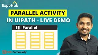 Parallel Activity in UiPath Example