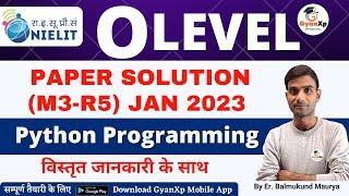 Python Programming (M3-R5) Paper Solution JAN 2023 || O Level Paper Solution Jan 2023 || GyanXp