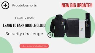 learn to earn google cloud security challenge level 3 slots||Google cloud||security challenge||slots