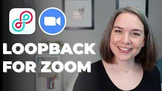 Using Loopback with Zoom for Ecamm or OBS (Mac Only)