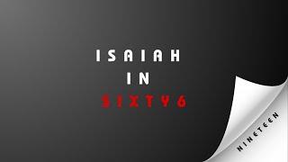 ISAIAH IN SIXTY 6 |TWENTY ONE