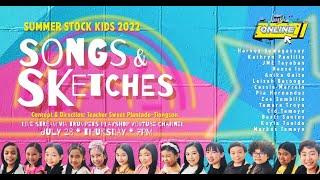 Songs and Sketches (Summer Stock Kids 2022 Performance Video)